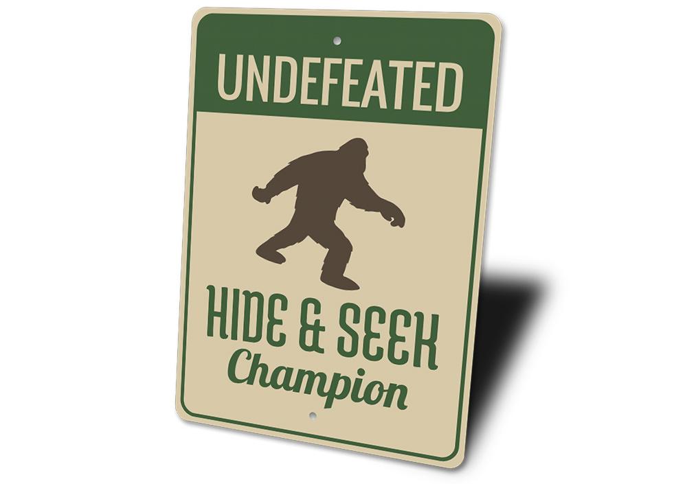 Undefeated Hide and Seek Bigfoot Sign