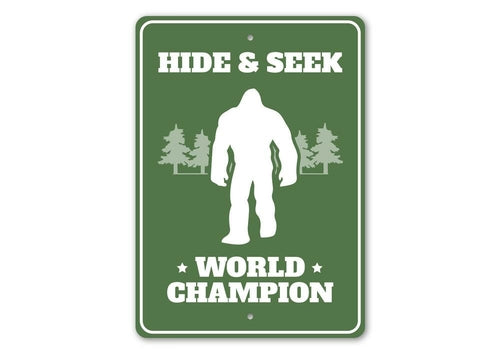 Hide & Seek World Champion Bigfoot Sign