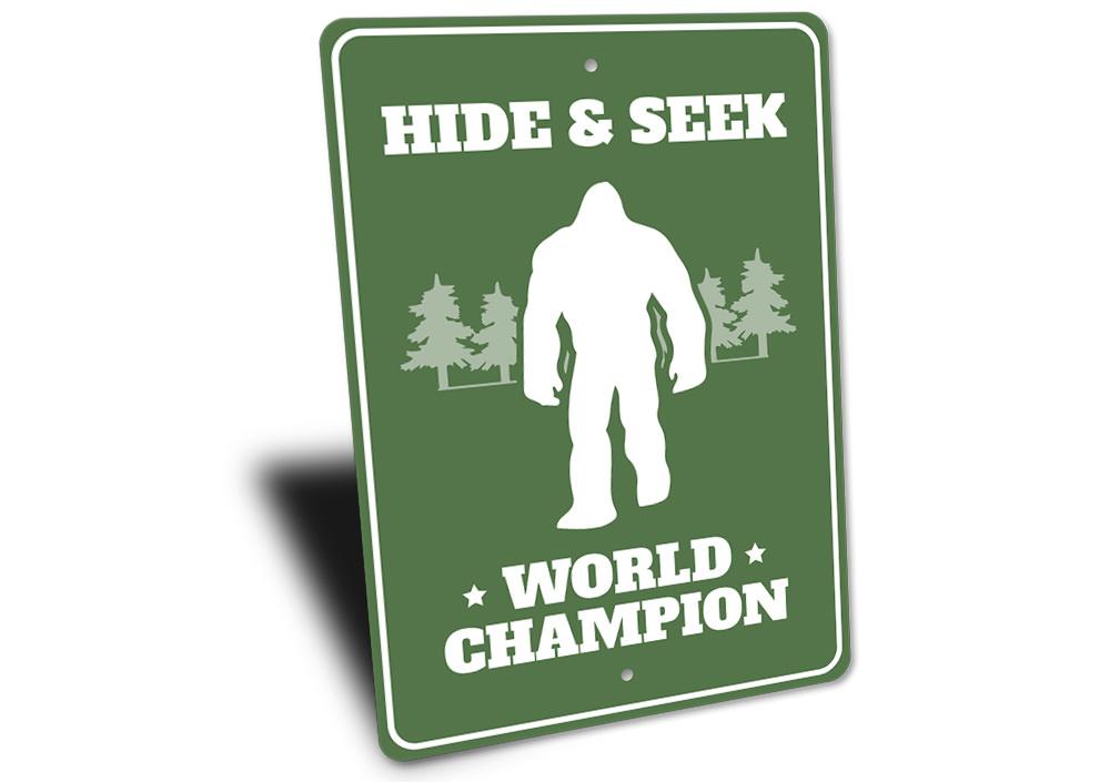 Hide & Seek World Champion Bigfoot Sign