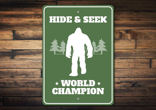 Hide & Seek World Champion Bigfoot Sign