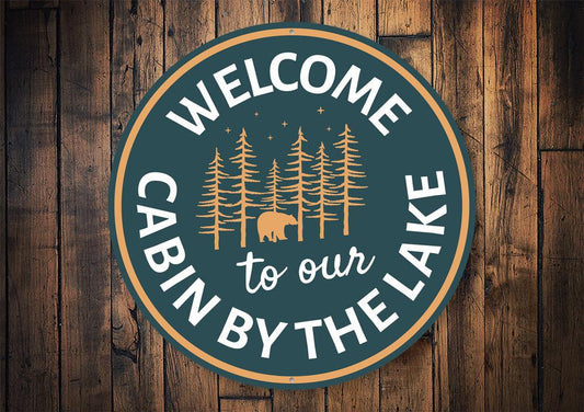 Lake Cabin Welcome Sign